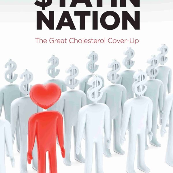 Statin Nation: A documentary that could save your life