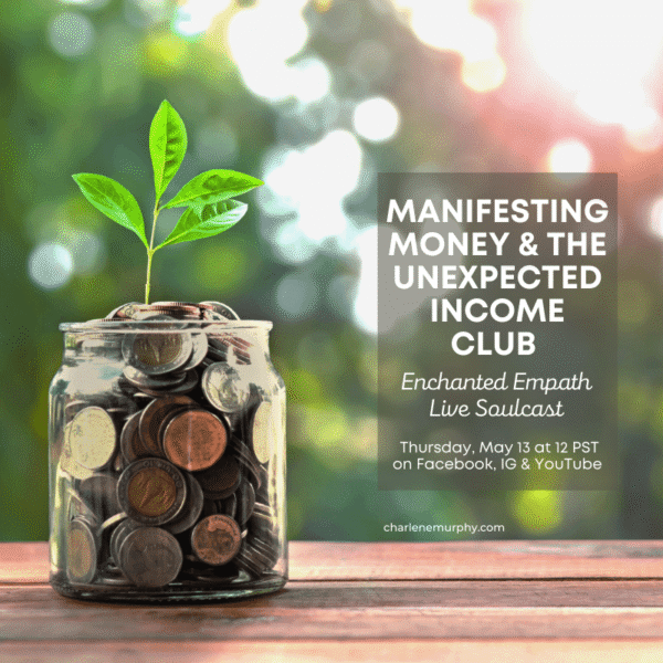 Manifesting Money & The Unexpected Income Club