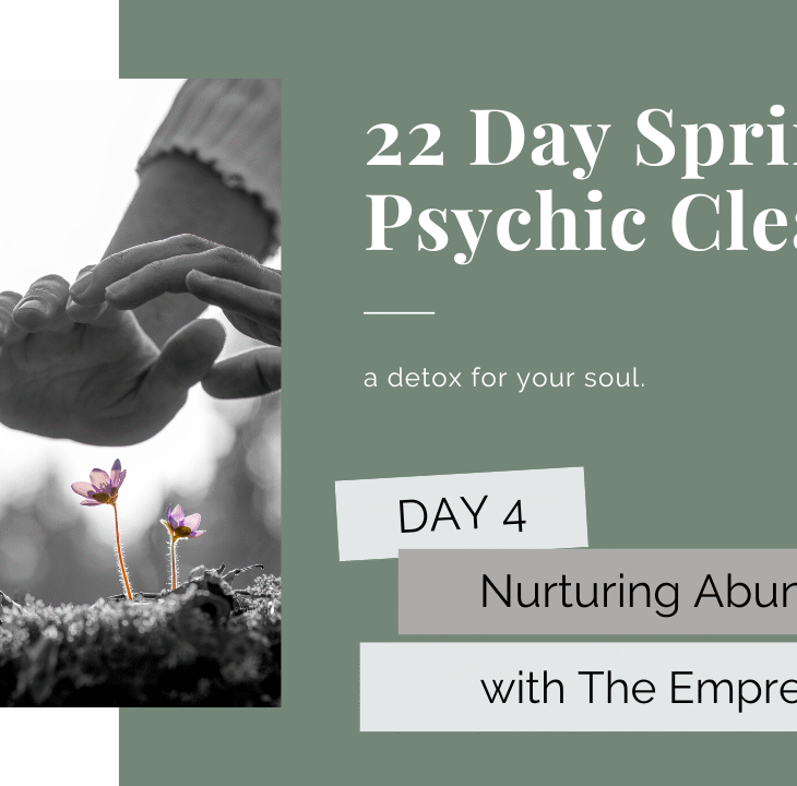 Day 4: Nurturing Abundance with The Empress