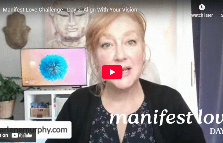 Manifest Love Challenge – Day 2: ALIGN