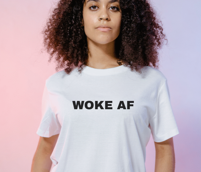 woman wearing woke af t-shirt