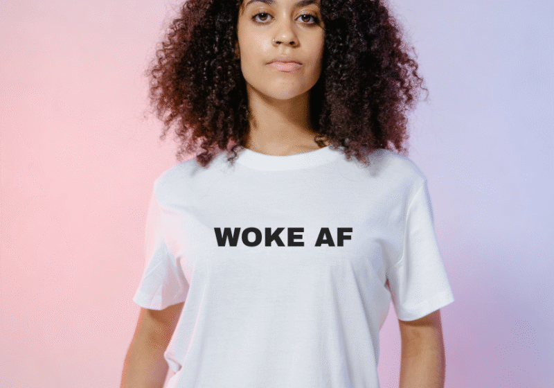 woman wearing woke af t-shirt